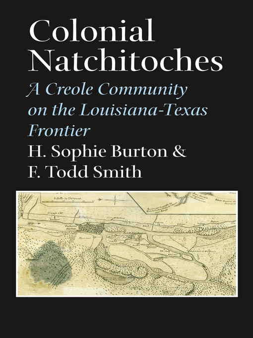 Title details for Colonial Natchitoches by Helen Sophie Burton - Available